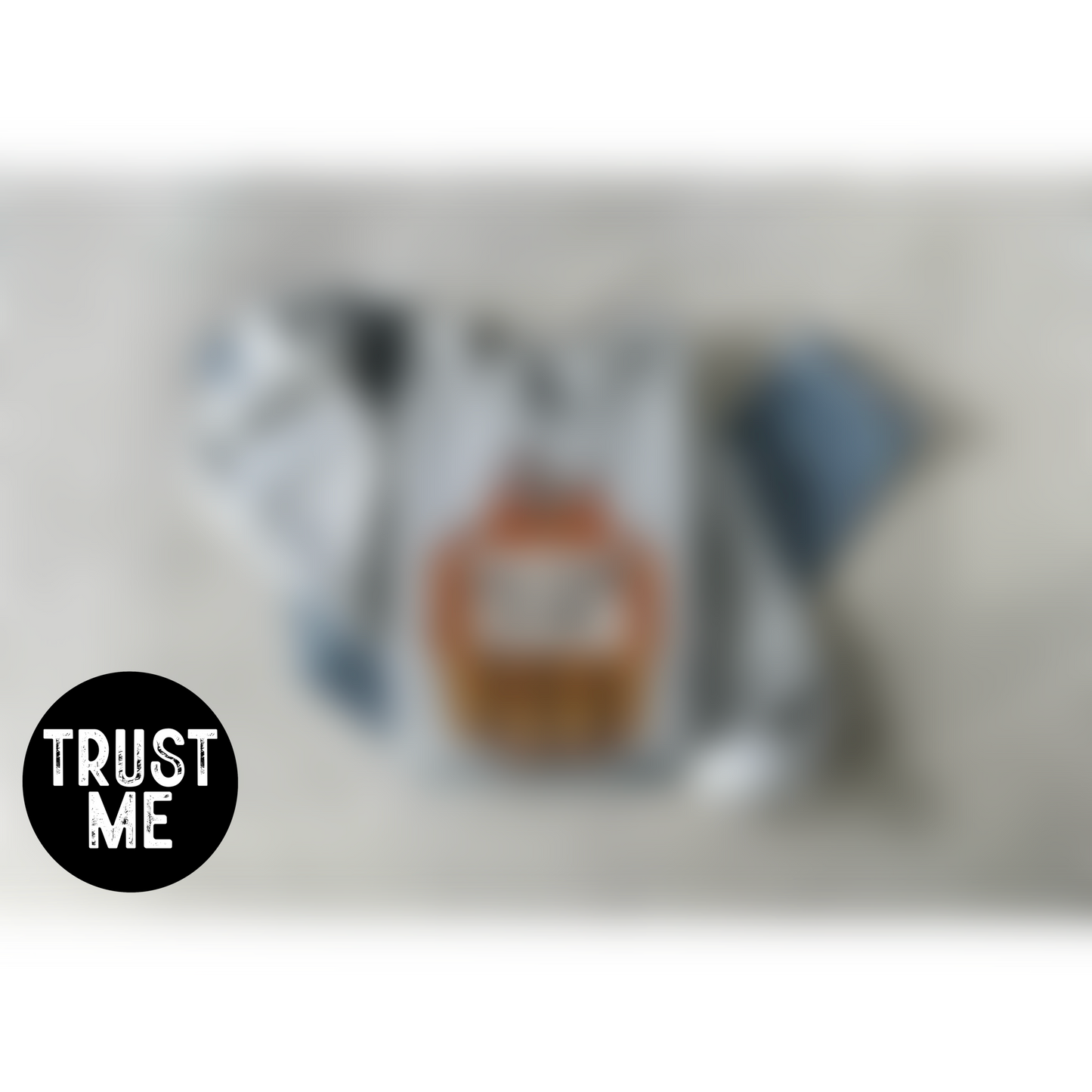 Trust Me…