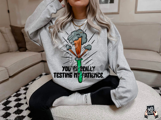 Testing my patience