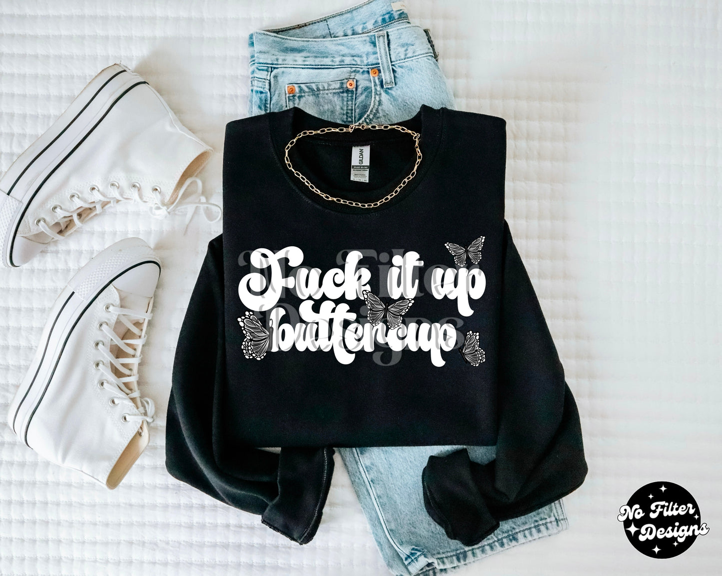Fuck it up buttercup