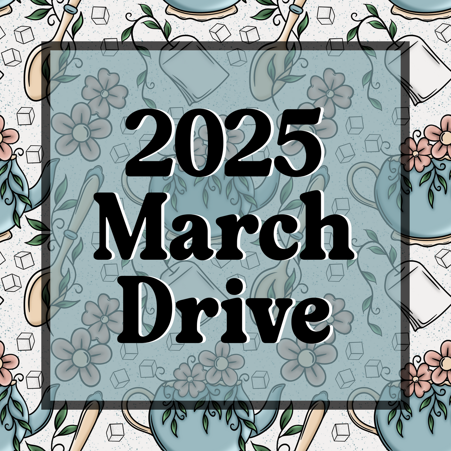 2025 | March Drive
