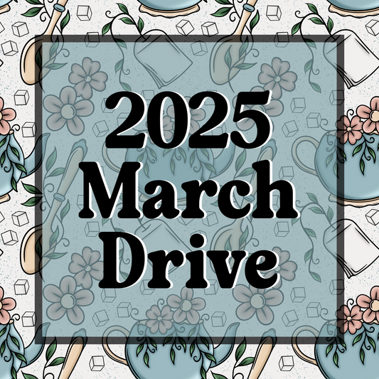 2025 | March Drive