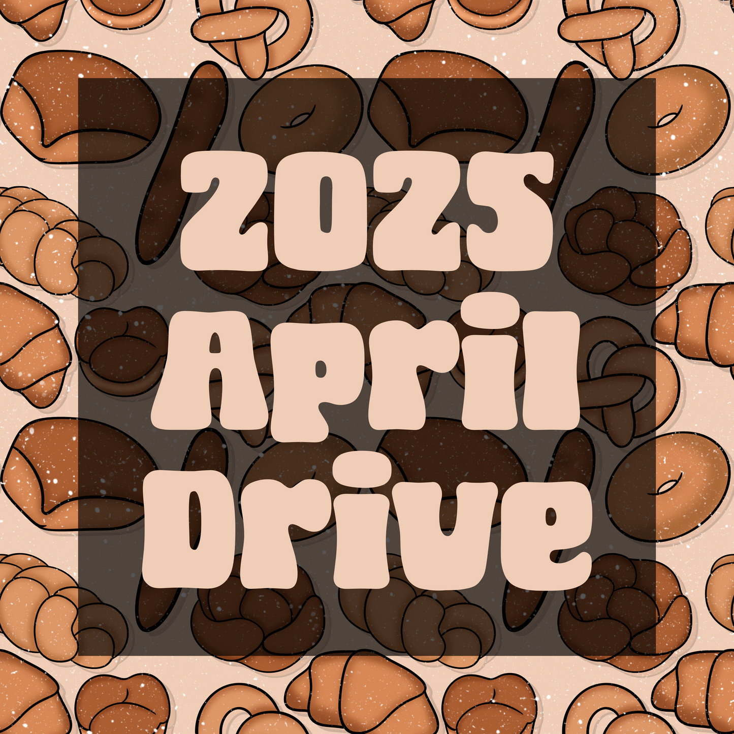 2025 | April Drive