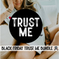 Black Friday Trust Me Bundle