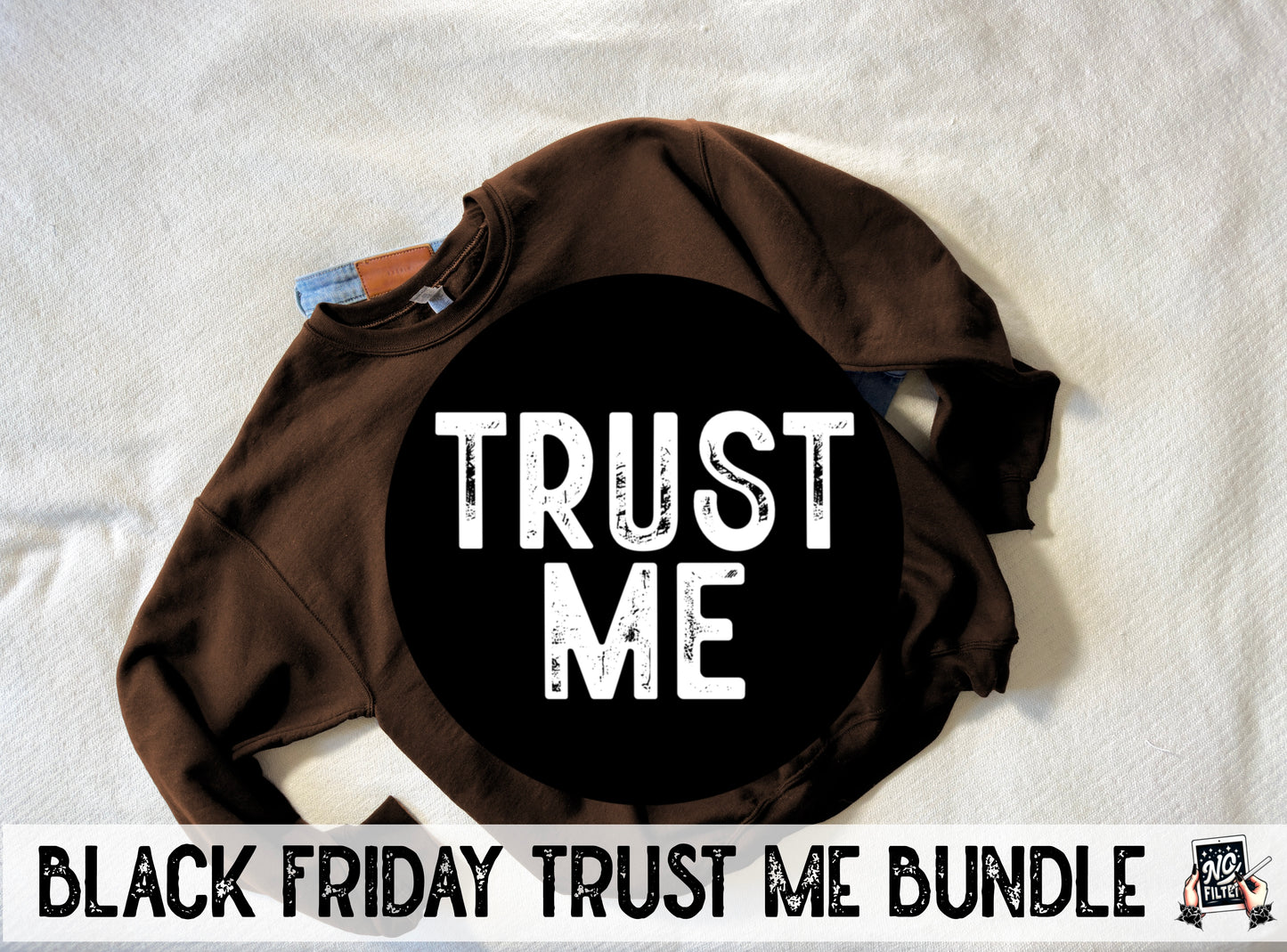 Black Friday Trust Me Bundle