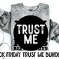 Black Friday Trust Me Bundle