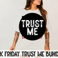 Black Friday Trust Me Bundle