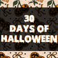 2025 | 30 Days of Halloween