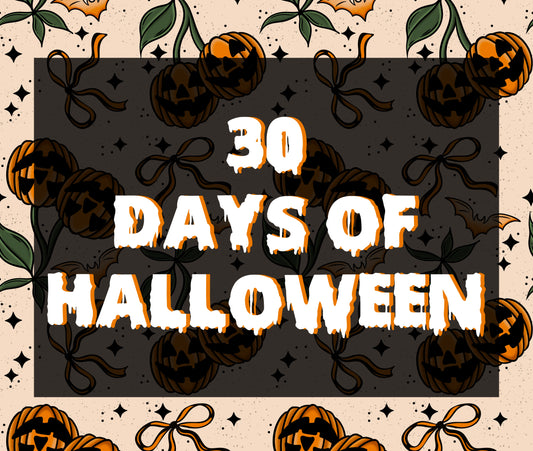 2025 | 30 Days of Halloween