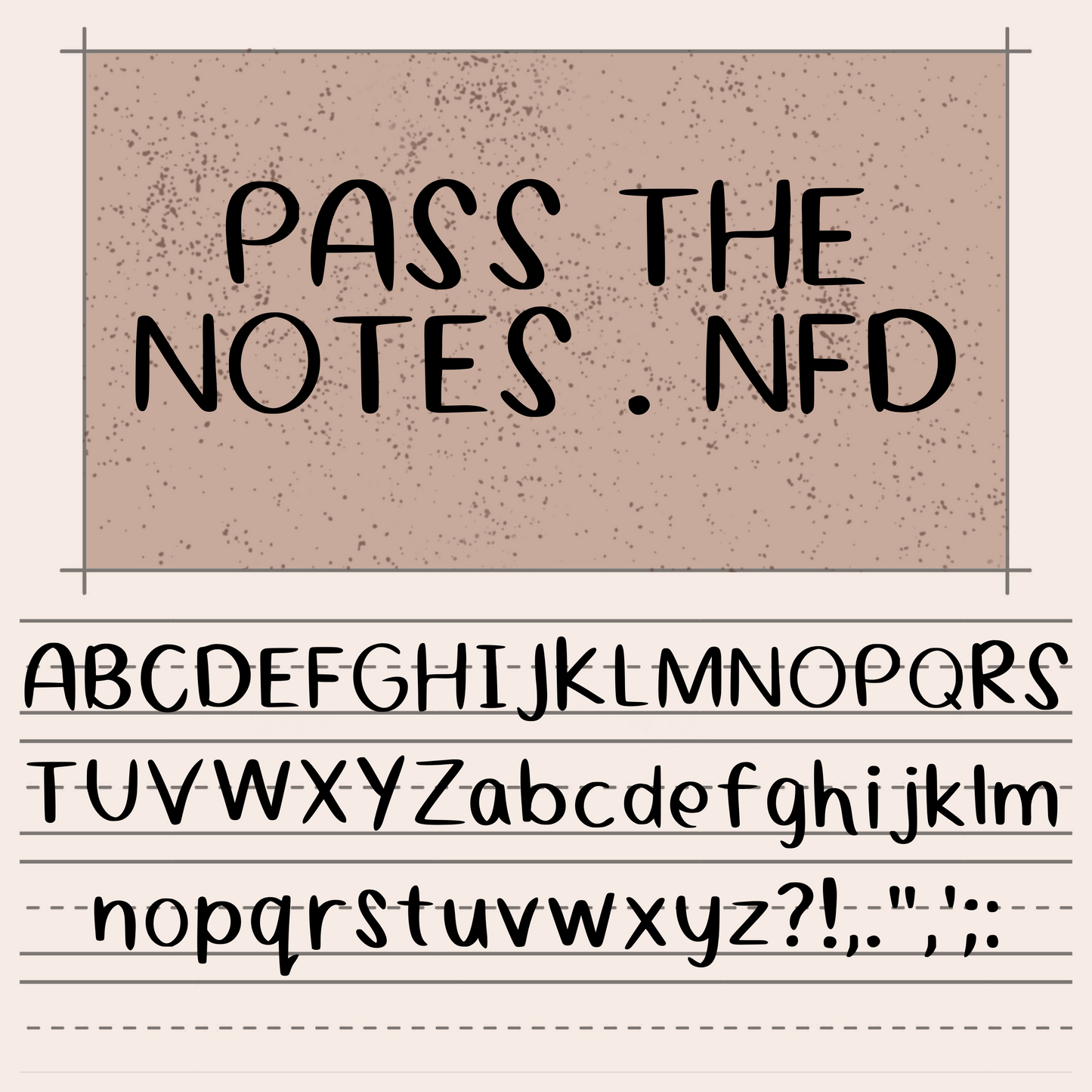 Pass The Notes Font