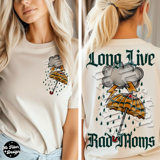 Long live rad moms