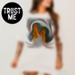 Trust Me…