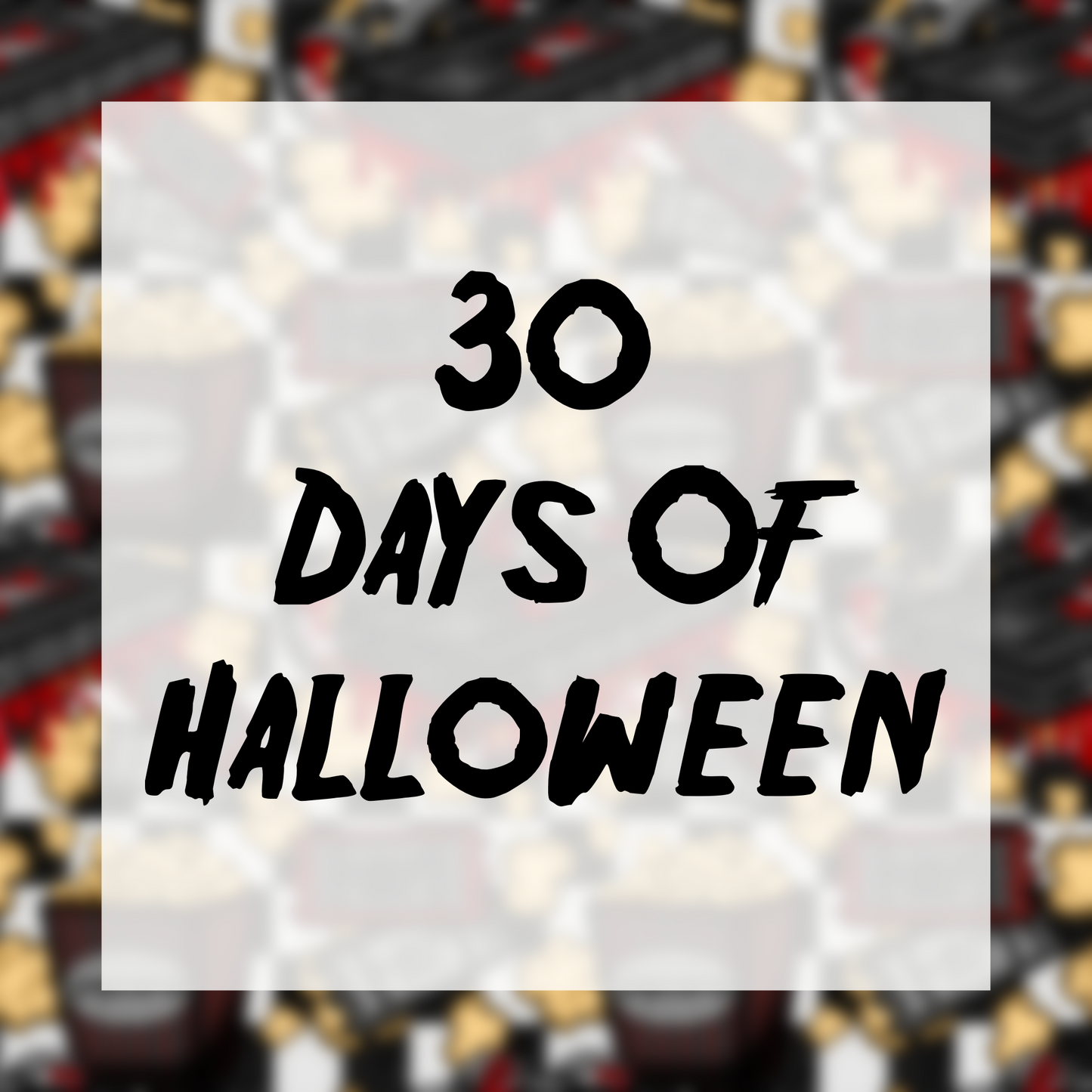 30 Days Of Halloween