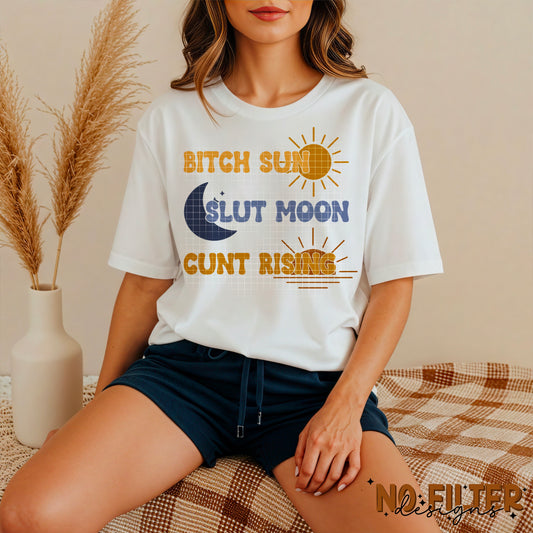Bitch sun, slut moon, cunt rising