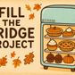 Fill The Fridge Project BUNDLE