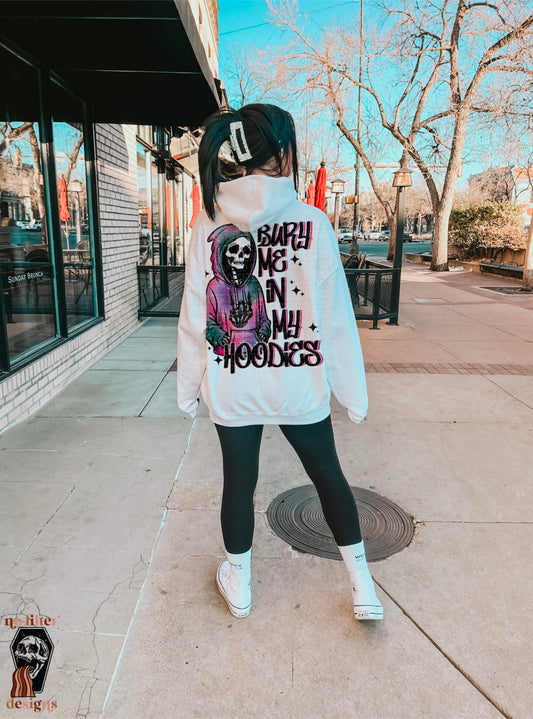Bury me In My hoodies