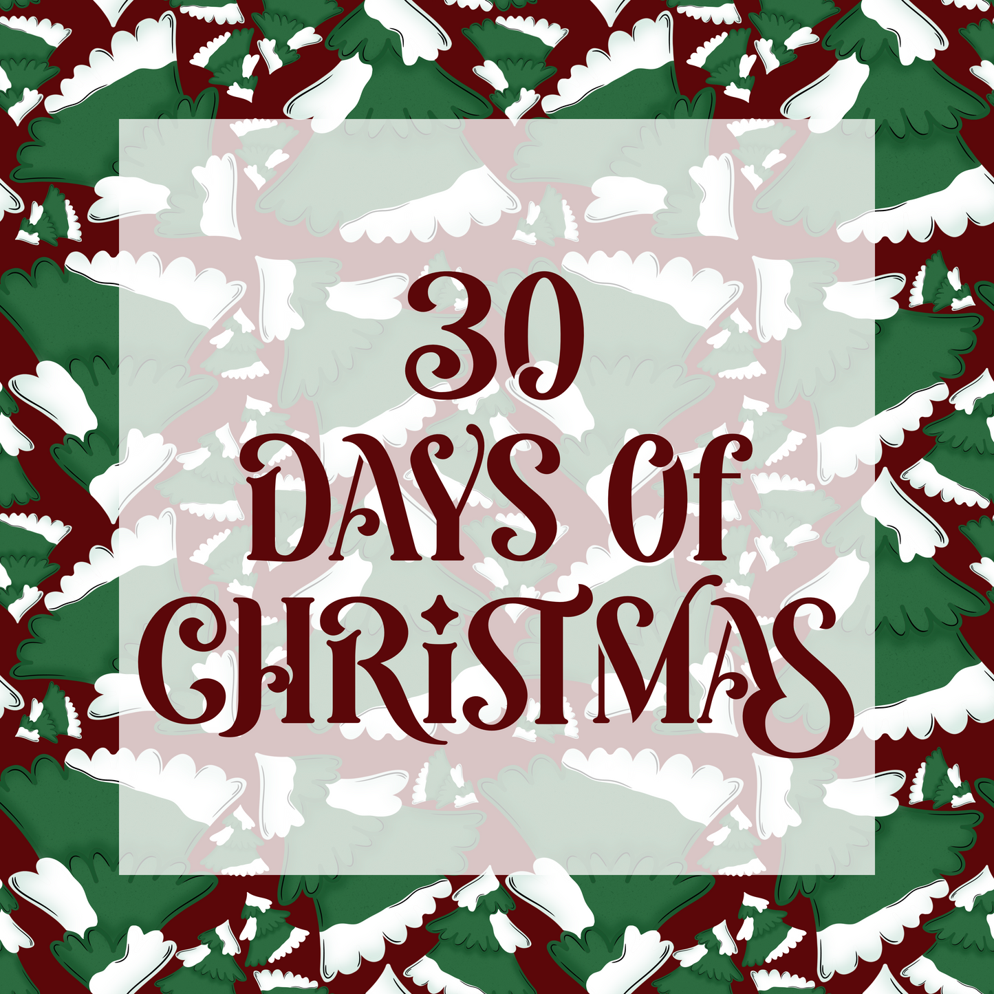 30 Days Of Christmas