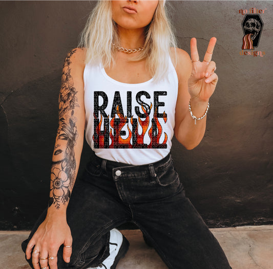 Raise hell