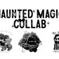 Haunted Magic Collab