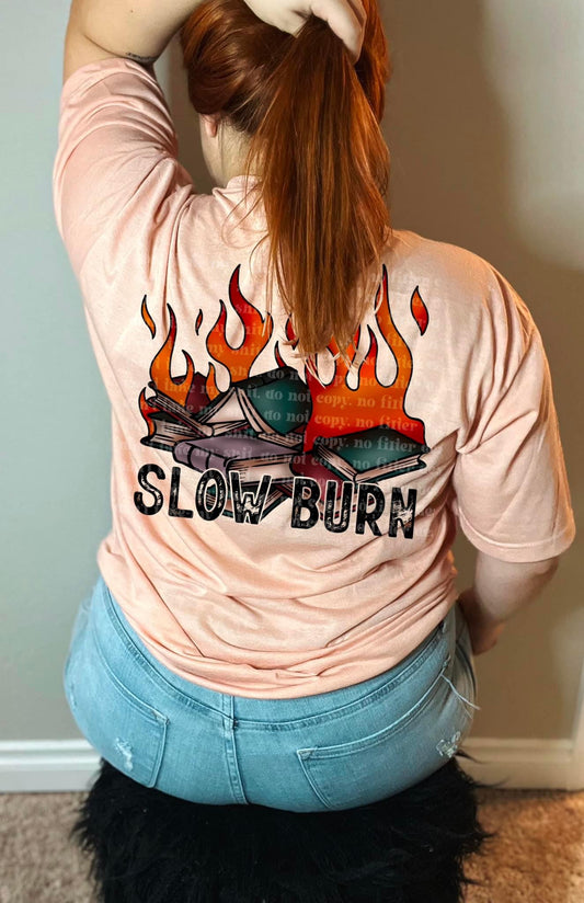 Slow burn